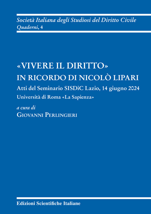 «Vivere il diritto» in ricordo di Nicolò Lipari