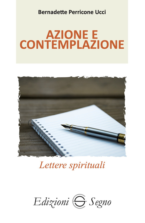 Azione e contemplazione. Lettere spirituali atleti della fede