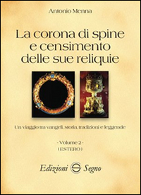 La corona di spine e censimento delle sue reliquie
