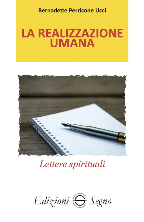 La realizzazione umana. Lettere spirituali atleti della fede