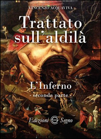 Trattato sull'aldil&agrave;. L'inferno