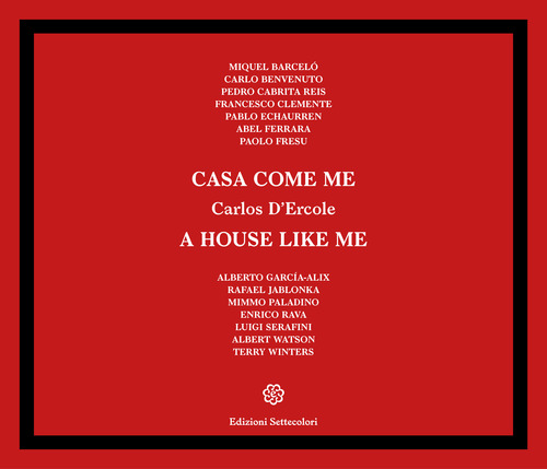 Casa come me-A house like me