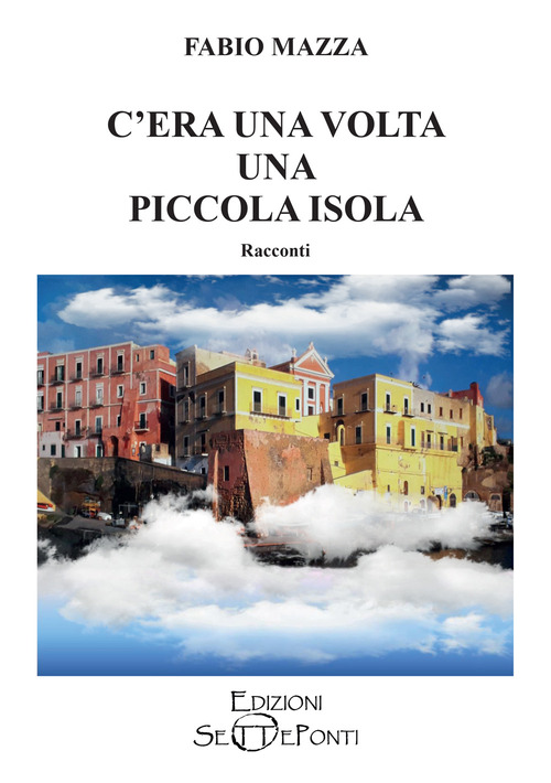 C'era una volta una piccola isola