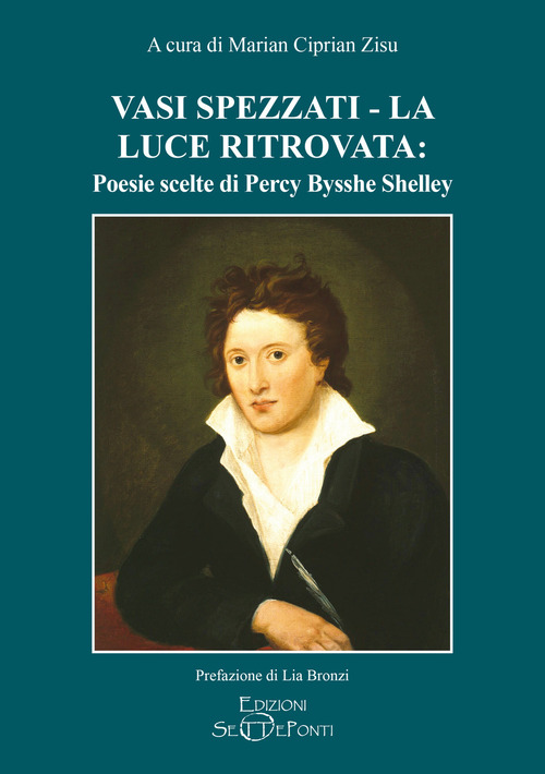 Vasi spezzati-La luce ritrovata: poesie scelte