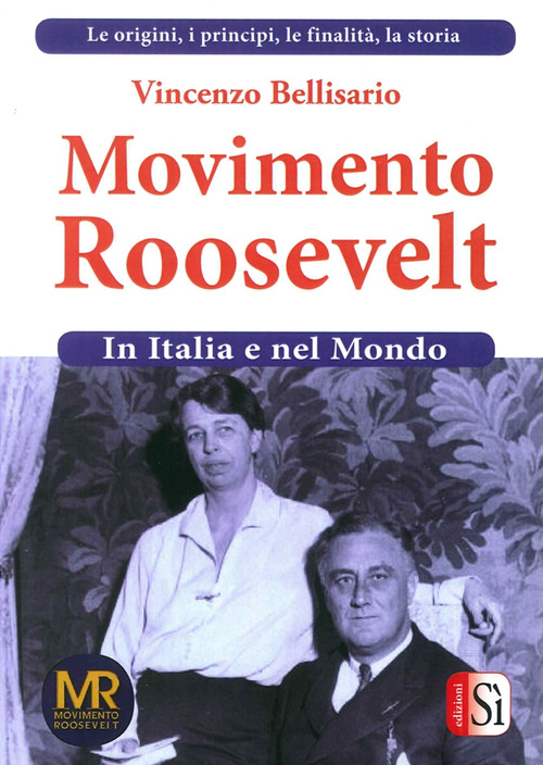 Movimento Roosevelt in Italia e nel mondo