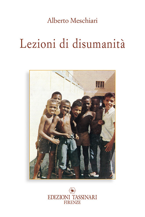 Lezioni di disumanit&agrave;
