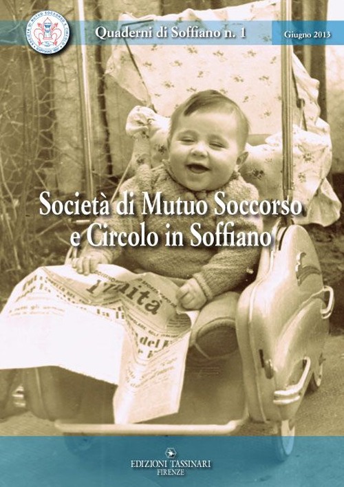 Societ&agrave; di mutuo soccorso e circolo in Soffiano