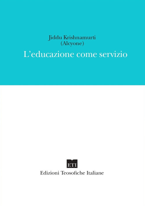 L'educazione come servizio