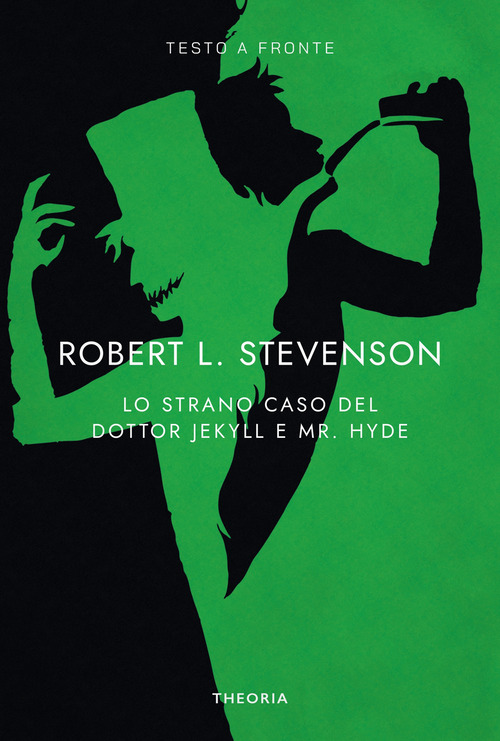 Lo strano caso del dottor Jekyll e del signor Hyde. Testo inglese a fronte