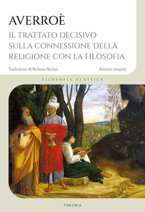 Trattato decisivo sulla connessione della religione con la filosofia