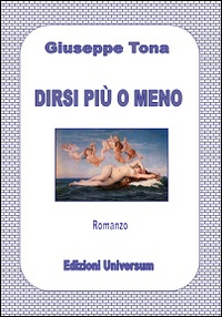 Dirsi pi&ugrave; o meno