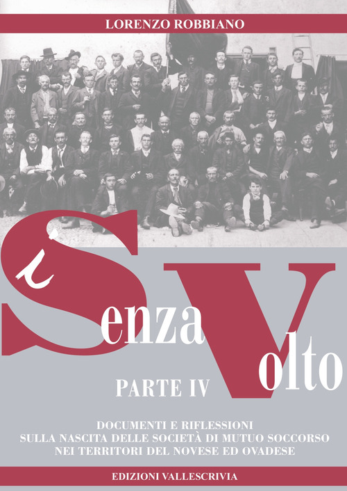 I senza volto. Documenti e riflessioni per una storia del movimento operaio novese