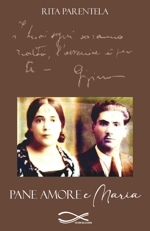 Pane amore e Maria