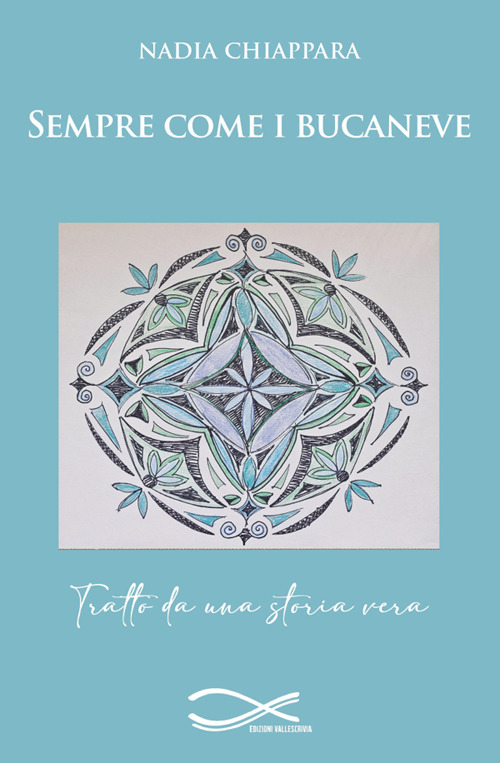 Sempre come i bucaneve