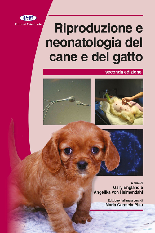 Riproduzione e neonatologia del cane e del gatto. Manuale BSAVA