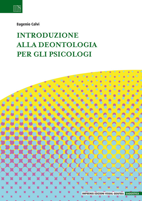 Introduzione alla deontologia per gli psicologi