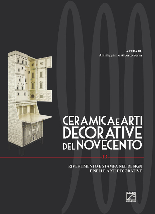 Ceramica e arti decorative del Novecento. Ediz. italiana e inglese