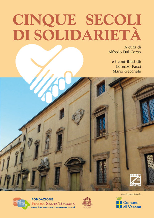 Cinque secoli di solidariet&agrave;