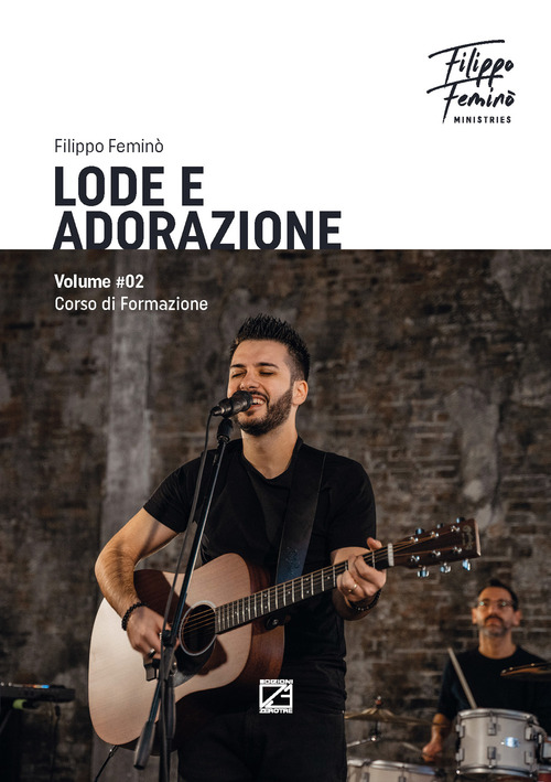 Lode e adorazione. Corso di formazione