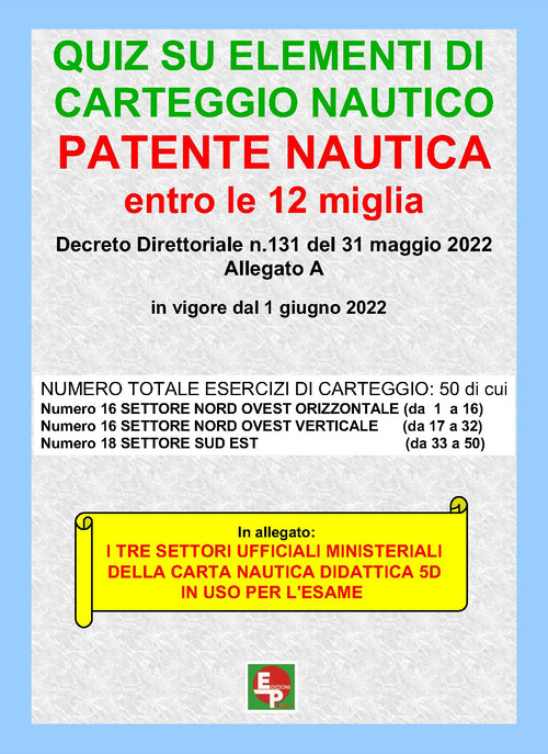 Patente nautica entro le 12 miglia. Quiz su elementi di carteggio nautico
