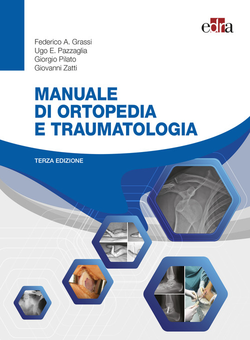 Manuale di ortopedia e traumatologia