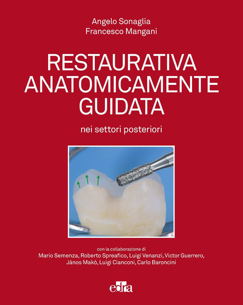 Restaurativa anatomicamente guidata nei settori posteriori