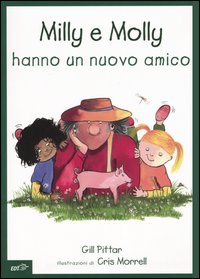 Milly e Molly hanno un nuovo amico
