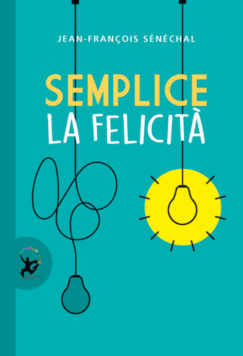 Semplice la felicit&agrave;