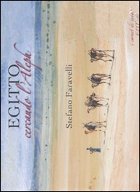 Egitto. Cercando l'Aleph