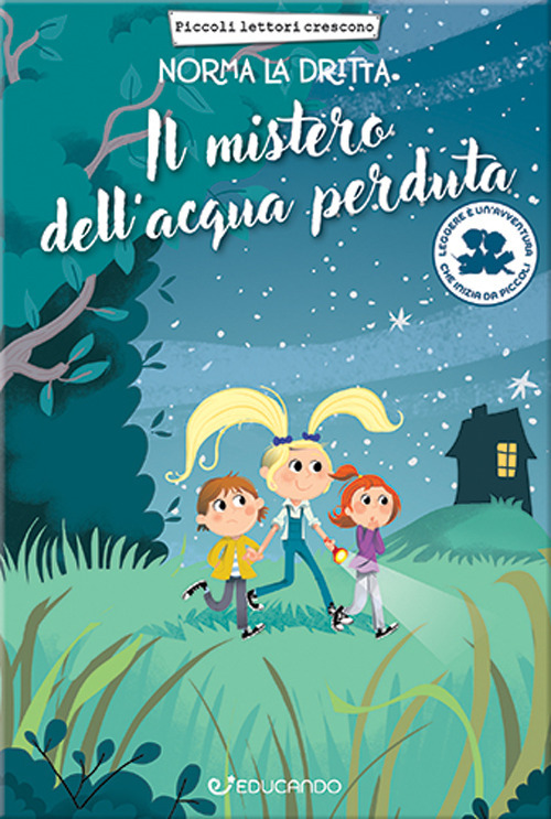 Il mistero dell'acqua perduta. Norma la dritta