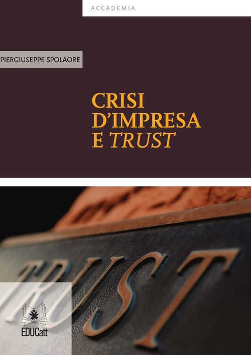 Crisi d'impresa e trust