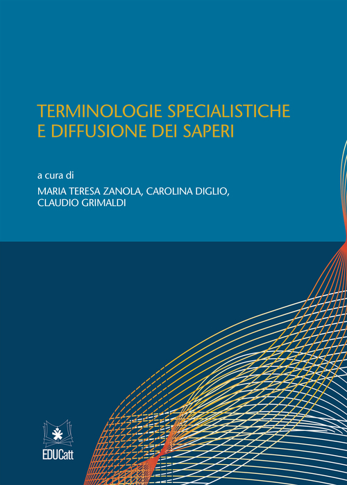 Terminologie specialistiche e diffusione dei saperi