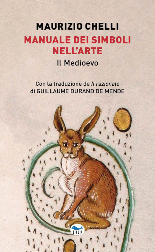 Manuale dei simboli nell'arte. Il Medioevo