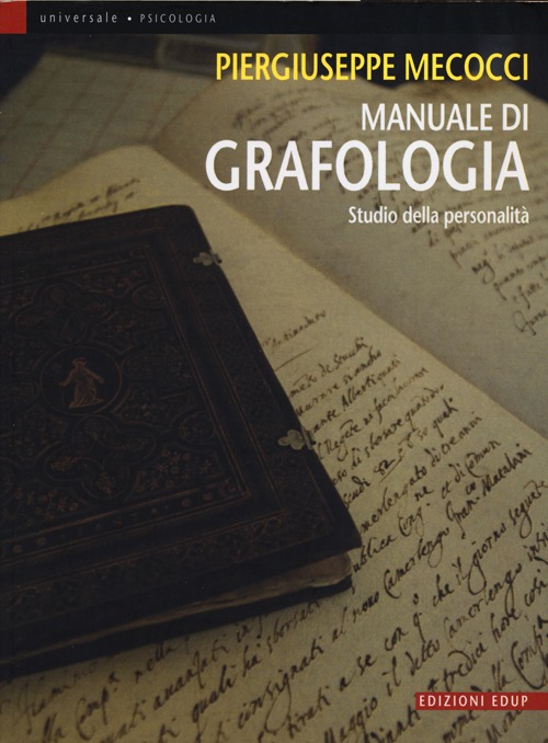 Manuale di grafologia. Studio della personalità