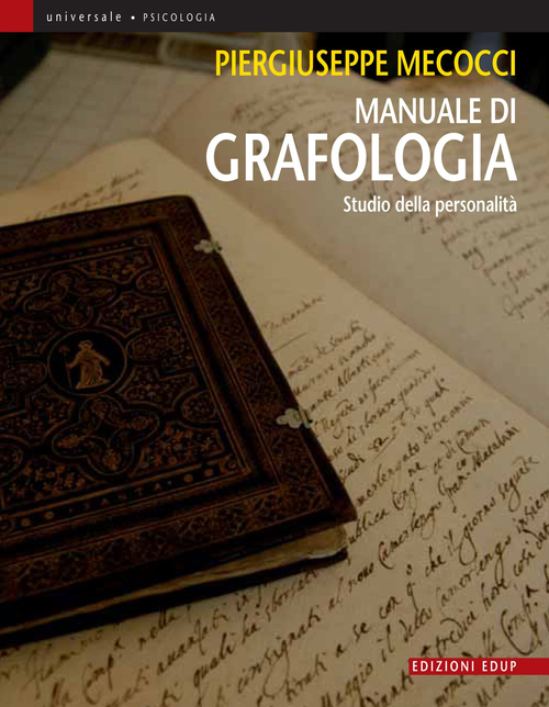 Manuale di grafologia. Studio della personalità