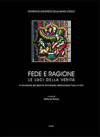 Fede e ragione. Le luci della verit&agrave;