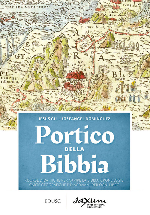 Portico della Bibbia. Risorse didattiche per capire la Bibbia: cronologie, carte geografiche e diagrammi per ogni libro