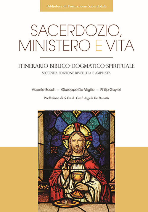 Sacerdozio, ministero e vita. Itinerario biblico-dogmatico-spirituale