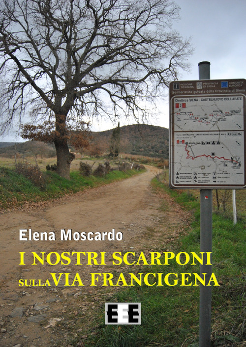 I nostri scarponi sulla via Francigena