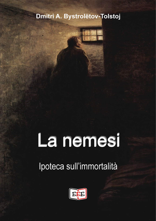 La nemesi. Ipoteca sull'immortalit&agrave;