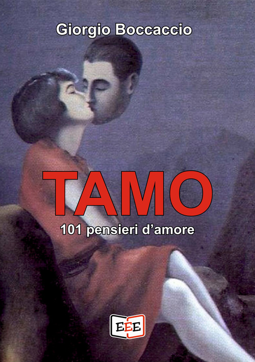 Tamo. 101 pensieri d'amore