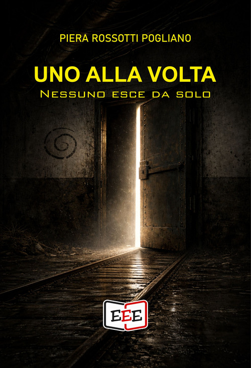 Uno alla volta. Nessuno esce da solo