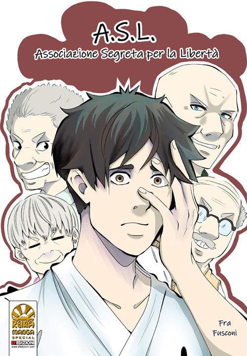A.S.L. Associazione Segreta per la Libert&agrave;