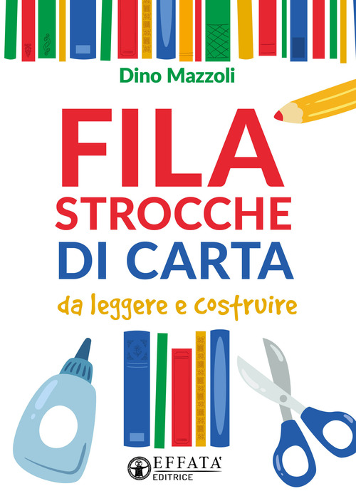 Filastrocche di carta. Da leggere e costruire