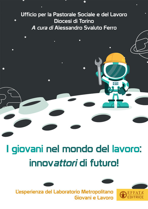 I giovani nel mondo del lavoro: innovattori di futuro. L'esperienza del Laboratorio Metropolitano Giovani e Lavoro