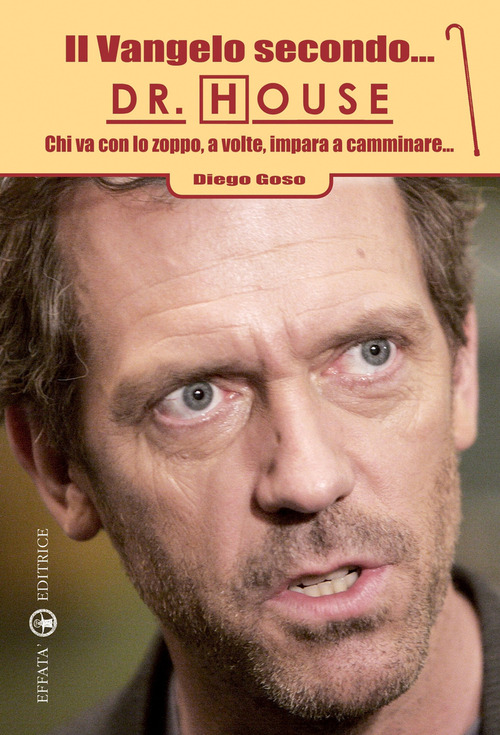 Il Vangelo secondo... Dr. House