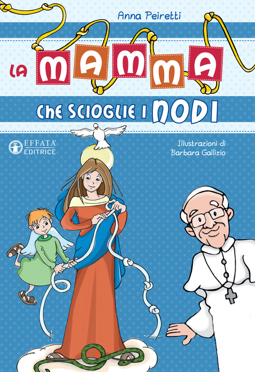 La mamma che scioglie i nodi