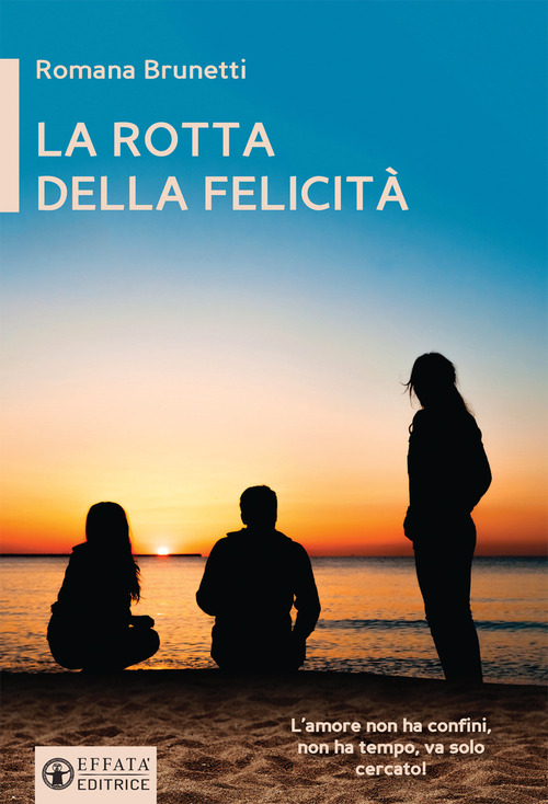 La rotta della felicit&agrave;
