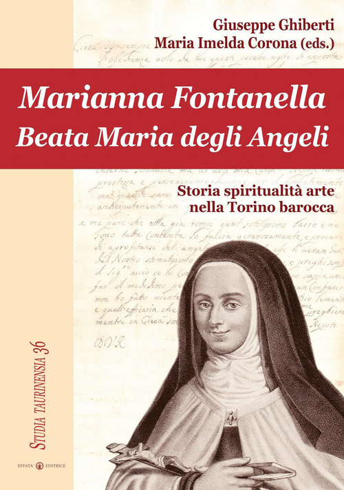 Marianna Fontanella. Beata Maria degli Angeli