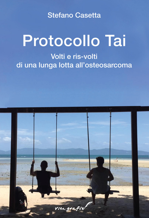 Protocollo Tai. Volti e ris-volti di una lunga lotta all'osteosarcoma